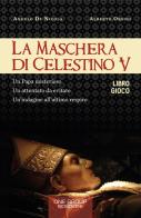 La maschera di Celestino V. Libro gioco di Alberto Orsini, Angelo De Nicola edito da One Group