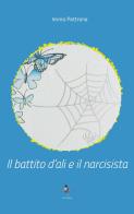 Il battito d'ali e il narcisista di Imma Petrone edito da La Rondine Edizioni