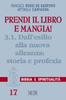 Prendi il libro e mangia! vol.3.1 di Francesco Rossi De Gasperis, Antonella Carfagna edito da EDB