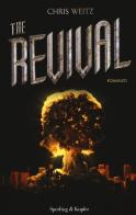 The revival di Chris Weitz edito da Sperling & Kupfer