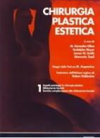 Chirurgia plastica estetica vol.1 edito da Piccin-Nuova Libraria
