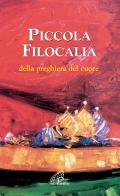 Piccola filocalia della preghiera del cuore edito da Paoline Editoriale Libri