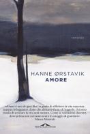 Amore di Hanne Ørstavik edito da Ponte alle Grazie