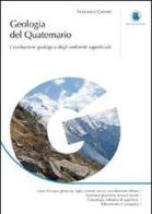 Geologia del quaternario. L'evoluzione geologica degli ambienti superficiali di Francesco Carraro edito da Flaccovio Dario