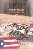 Cronache del rum di Hunter S. Thompson edito da Dalai Editore