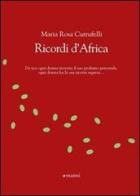 Ricordi d'Africa di Maria Rosa Cutrufelli edito da Manni