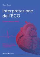 Interpretazione dell'ECG. Con righello ECG. Con set di card tascabili di Dale Dubin edito da Monduzzi