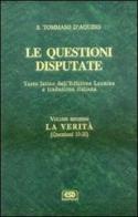 Le questioni disputate vol.2 di d'Aquino (san) Tommaso edito da ESD-Edizioni Studio Domenicano