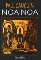 Noa Noa di Paul Gauguin edito da Firenze Libri