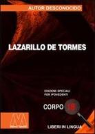 Lazarillo de Tormes. Ediz. per ipovedenti di Anonimo edito da Marcovalerio