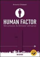 Human factor vol.1 di Antonio Chialastri edito da IBN