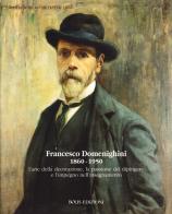 Francesco Domenighini 1860-1950 edito da Bolis