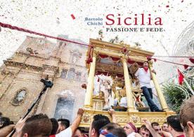 Sicilia. Passione e fede di Bartolo Chichi edito da Youcanprint