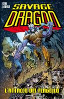 Savage Dragon vol.42 di Erik Larsen edito da Editoriale Cosmo