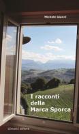 I racconti della Marca Sporca di Michele Gianni edito da Gimiano