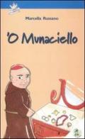 Munaciello ('O) di Marcella Russano edito da L'Isola dei Ragazzi