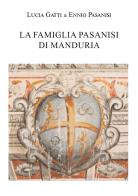 La famiglia Pasanisi di Manduria di Lucia Gatti edito da Youcanprint