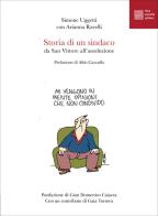 Storia di un sindaco. Da San Vittore all'assoluzione di Simone Uggetti, Arianna Ravelli edito da Luca Sossella Editore