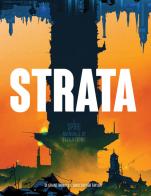 Strata. Manuale di espansione per Spire. Con pdf di Grant Howitt, Christopher Taylor edito da Isola Illyon Edizioni