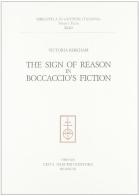 The sign of reason in Boccaccio's fiction di Victoria Kirkham edito da Olschki