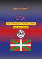 E.T.A. di Peter Louis Arnell edito da Youcanprint