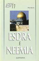 Esdra e Neemia di Rita Burns edito da Queriniana