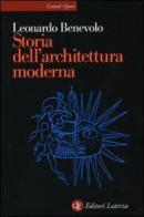 Storia dell'architettura moderna di Leonardo Benevolo edito da Laterza