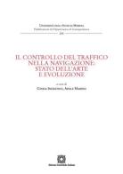 Il controllo del traffico della navigazione: stato dell'arte e evoluzione edito da Edizioni Scientifiche Italiane