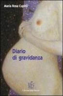 Diario di gravidanza di M. Rosa Cupitò edito da L'Autore Libri Firenze