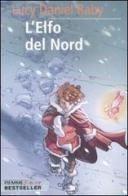 L' elfo del Nord di Lucy D. Raby edito da Piemme