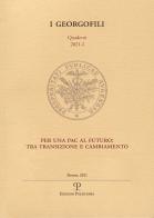 Per una PAC al futuro: tra transizione e cambiamento (2021) edito da Polistampa