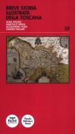 Breve storia illustrata della Toscana. Ediz. illustrata edito da Pacini Editore