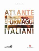 Atlante dei formaggi italiani. Ediz. a colori di Paola Gho, Giovanni Ruffa edito da Libreria Geografica