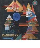 Kandinsky. Calendario 2003 spirale edito da Impronteedizioni