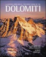 Il grande libro delle Dolomiti. Patrimonio dell'umanità. Ediz. italiana e inglese edito da Panorama