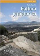 Gallura preistorica di Paola Mancini edito da Taphros Editrice