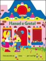 Hänsel e Gretel edito da Girasole (Castelnuovo Bormida)