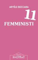 11 femministi di Aryèle Boccara edito da Edizioni Heimat