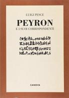 Peyron e i suoi corrispondenti edito da Canova