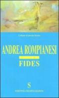 Fides di Andrea Rompianesi edito da Scrittura Creativa