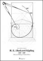 R. L. Kipling 2003-2007 edito da Dupress