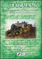 Il Frignano. Contributi alla conoscenza dell'antica provincia del Frignano vol.3 edito da Iaccheri
