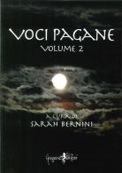 Voci pagane vol. 2 edito da Anguana Edizioni
