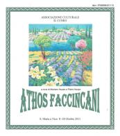 Athos Faccincani. Catalogo della mostra (S. Maria a Vico, 8-18 ottobre 2011) edito da Il Menabò Editore