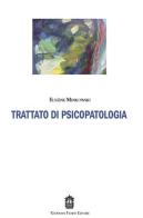 Trattato di psicopatologia di Eugène Minkowski edito da Giovanni Fioriti Editore