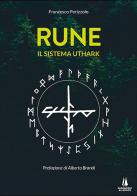 Rune. Sacro e identità di Francesco Perizzolo edito da Passaggio al Bosco