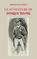 Le avventure di Sherlock Holmes. Ediz. italiana e inglese di Arthur Conan Doyle edito da Intra