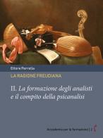 La ragione freudiana vol.2 di Ettore Perrella edito da Polimnia Digital Editions