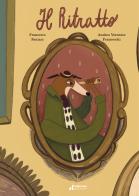 Il ritratto. Ediz. a colori di Francesca Fanizza edito da Errekappa