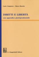 Diritti e libertà. Con appendice giurisprudenziale di Carlo Colapietro, Marco Ruotolo edito da Giappichelli
